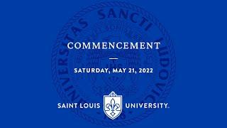 Saint Louis University Commencement 2022