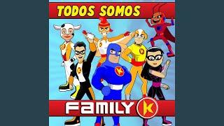 Todos Somos Family K