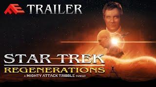 Star Trek Regenerations | Fanedit Trailer