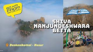 Shiva Nanjundeshwara Betta: Hidden Gem Near Bangalore & Hosur