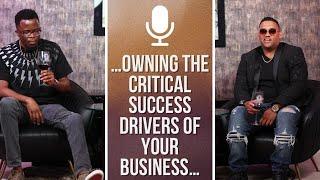 The importance of Owning the Drivers of the success of your Business.