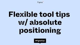 Making flexible auto layout tool tip components in Figma.