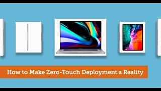 How to Make Zero-Touch Deployment a Reality