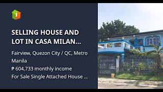 SELLING HOUSE AND LOT IN CASA MILAN RUSH