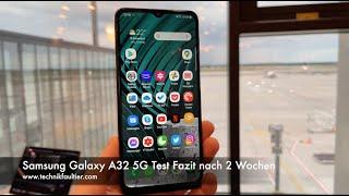 Samsung Galaxy A32 5G Test Fazit nach 2 Wochen