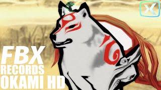 FBX RECORDS: Okami HD