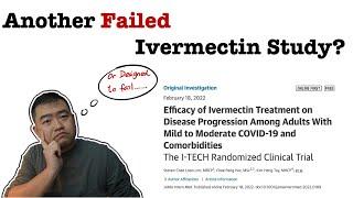 Another Failed Ivermectin Study?.....Or Designed to Fail...