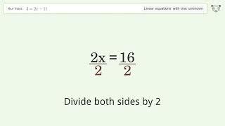 Solve 5=2x-11: Linear Equation Video Solution | Tiger Algebra