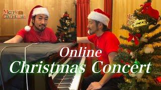 クリスマス弾きまくり配信コンサート 12/24 Christmas Concert