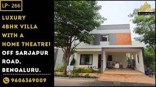 LP 266- Luxury Independent Villa with a Home Theater, Chandapura rd, Bengaluru | Luxury Properties