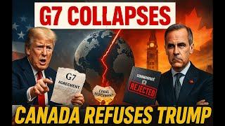 Canada REJECTED Trump’s Demands At G7! Mark Carney’s Response SHOCKED Everyone!