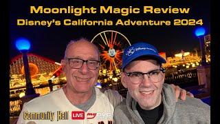 DVC Moonlight Magic Review Disney's California Adventure 2024