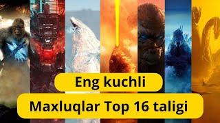 Maxluqlar Top 16 Taligi eng kuchlisi qaysi | eng kuchli maxluqlar | monarch maxluqlari