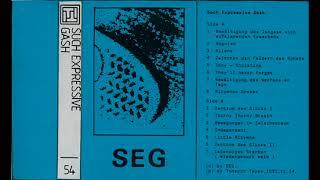 S.E.G - Such Expressive Gash (Germany Industrial 1993)(Full Cassette)