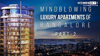 Luxury Apartments for Sale in Bangalore Part 2 - Homes247.in