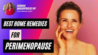 Best Natural Home Remedies for Perimenopause (2024)