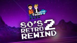 Boogie Hill Faders - 80s Retro Rewind Megamix Volume 2