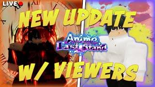 ANIME LAST STAND NEW VALENTINE'S PT 2 UPDATE! *LIVE*