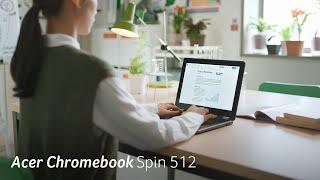 Chromebook Spin 512 - Your Adaptable Classroom Companion | Acer