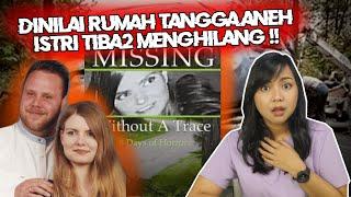 Istri Menghilang Misterius, Suami Jadi Tersangka ? Kenyataannya Bikin Melongo !