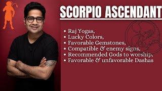 Scorpio Ascendant- Lucky Gemstone & Color, Raj Yoga, Favorable & unfavorable planet, Recommended God