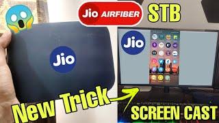 Jio airfiber set top box screen cast by smartphone trick | How to screencast in jio set top box