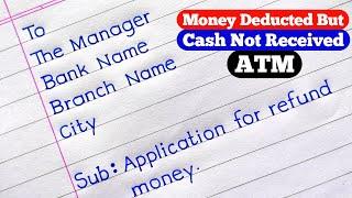 Write Application To Bank Manager For Refund Money | Application For Refund Money From Bank |