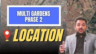 Multi Gardens Phase 2 Location | Chakri Road | Near Captal Smart City