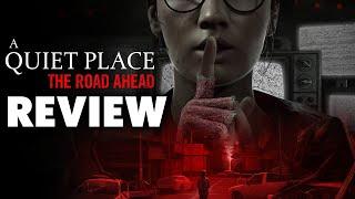 A Quiet Place: The Road Ahead Review - The Final Verdict