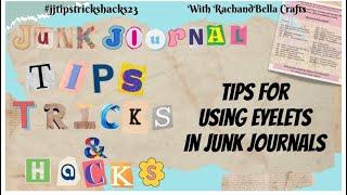 Tips for using eyelets in junk journals #jjtipstrickshacks23