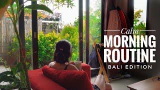 Calm Morning Routine for Productivity & Vitality - Life in Bali, Indonesia 2021