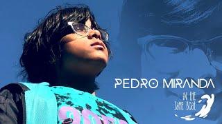 Pedro Miranda - In The Same Boat (Clipe oficial)