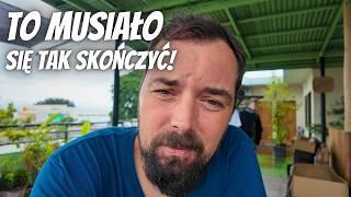 To musiało się tak skończyć! Życie na Filipinach