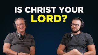 Is Christ Your Lord? | Cibolo Creek Conversations, S3E11