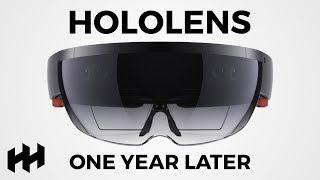 HoloLens One Year Later!