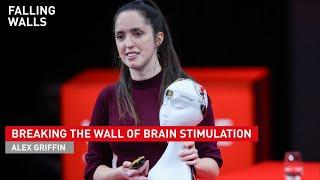 Alex Griffin: Breaking the Wall of Brain Stimulation