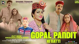 Gopal Pandit ki naati - Himachali folk song - Shaina Thakur - Gian Negi