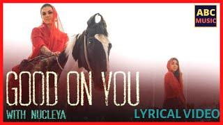 Good On You Lyrical Video - Krewella | Yasmine Yousaf | Jahan Yousaf | Zer0