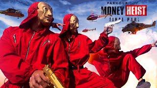 Parkour MONEY HEIST Final Part | In The End (POV Movie by LATOTEM)