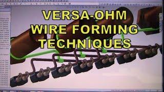 VERSA-OHM WIRE FORMING TECHNIQUES