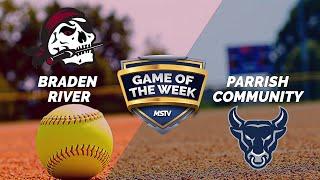 MSTV Game of the Week | Braden River at Parrish Community Softball