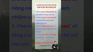 4 KIẾU GIẢ VỜ CỦA BỐ MẸ GIÚP CON TRẺ  #baihoccuocsong #HuyReviewBĐS #xuhuong #shorts #thinhhanh