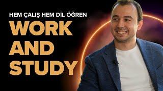 Yurtdışında hem dil eğitimi al hem çalışma izni ''Work and Study'' Lemon Academy