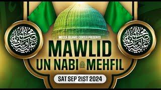 Annual Mawlid un Nabi ﷺ | Guest: Hafiz Karim Sultan | Mecca Islamic Center