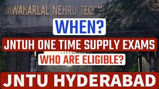 JNTUH ONE TIME SUPPLY EXAMS#jntuh