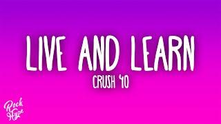 Crush 40 - Live & Learn