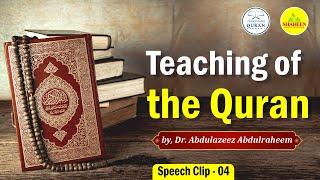 Clip - 4 | Teaching of the Quran | Dr. Abdulazeez Abdulraheem ‪@understandquran ‬