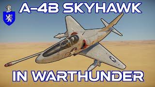 A-4B In War Thunder : A Basic Review