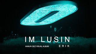 Erik Karapetyan - Im Lusin (Official Music Video)