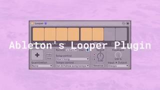 Ableton Tutorial: Looper